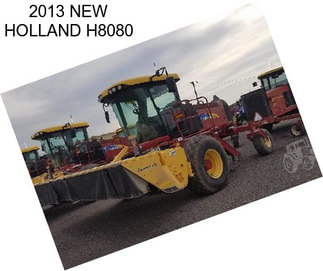 2013 NEW HOLLAND H8080