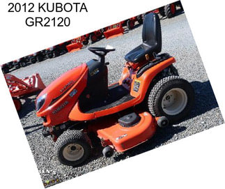 2012 KUBOTA GR2120