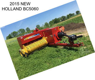 2015 NEW HOLLAND BC5060