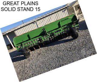 GREAT PLAINS SOLID STAND 15