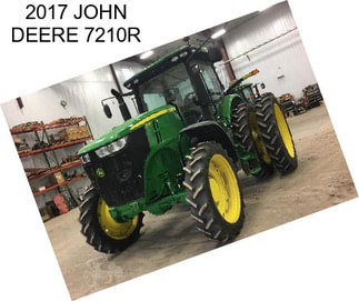 2017 JOHN DEERE 7210R