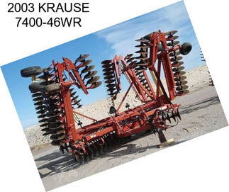 2003 KRAUSE 7400-46WR