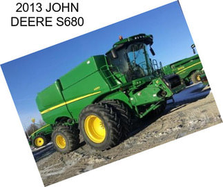 2013 JOHN DEERE S680