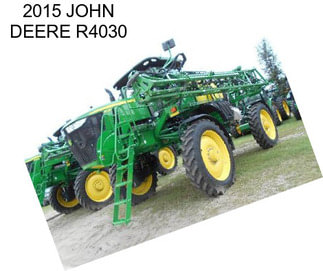 2015 JOHN DEERE R4030