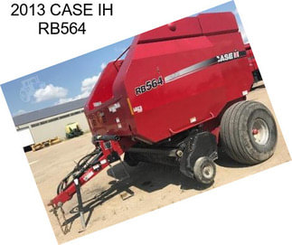 2013 CASE IH RB564