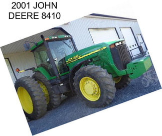 2001 JOHN DEERE 8410