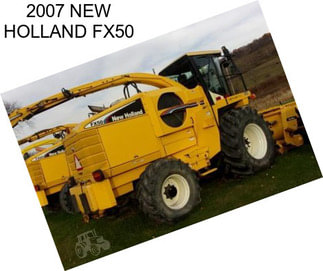 2007 NEW HOLLAND FX50