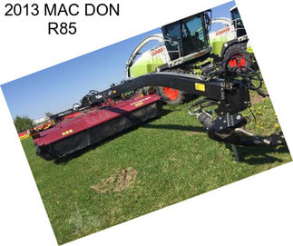2013 MAC DON R85