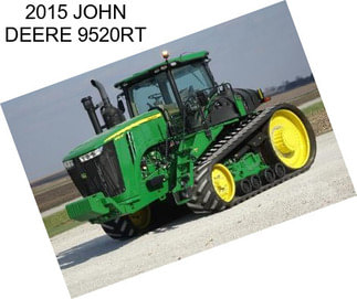 2015 JOHN DEERE 9520RT