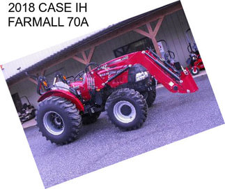 2018 CASE IH FARMALL 70A