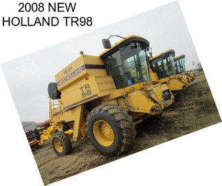 2008 NEW HOLLAND TR98