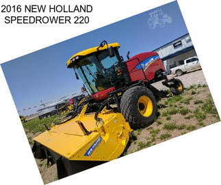 2016 NEW HOLLAND SPEEDROWER 220