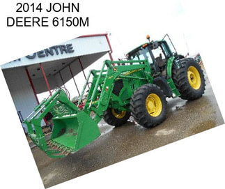 2014 JOHN DEERE 6150M