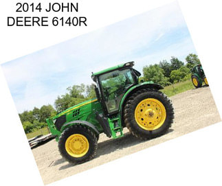 2014 JOHN DEERE 6140R