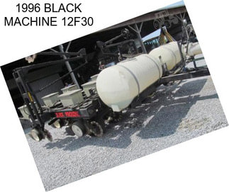 1996 BLACK MACHINE 12F30