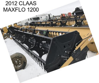 2012 CLAAS MAXFLO 1200