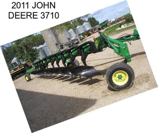 2011 JOHN DEERE 3710