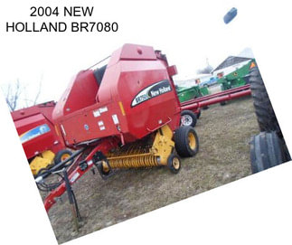 2004 NEW HOLLAND BR7080