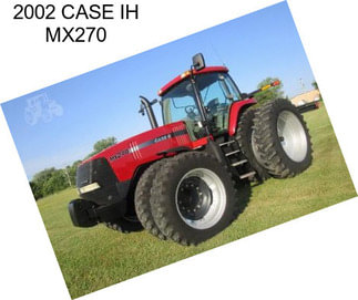 2002 CASE IH MX270