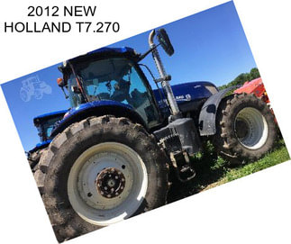 2012 NEW HOLLAND T7.270