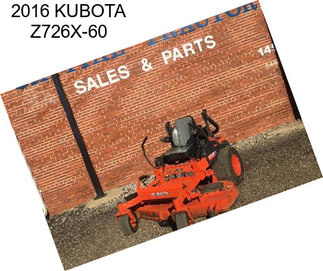 2016 KUBOTA Z726X-60