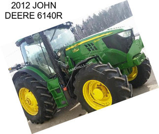 2012 JOHN DEERE 6140R