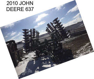 2010 JOHN DEERE 637