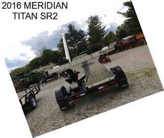 2016 MERIDIAN TITAN SR2
