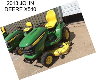 2013 JOHN DEERE X540