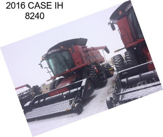 2016 CASE IH 8240