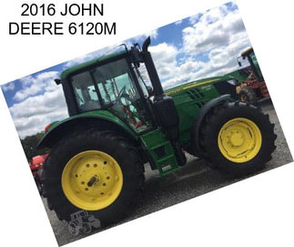 2016 JOHN DEERE 6120M