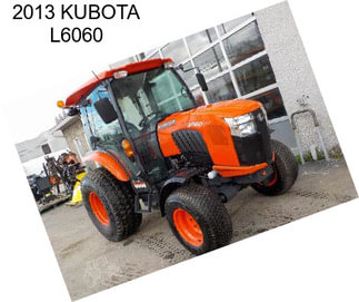 2013 KUBOTA L6060