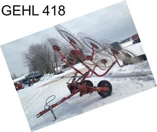 GEHL 418