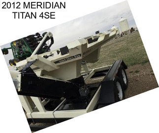 2012 MERIDIAN TITAN 4SE