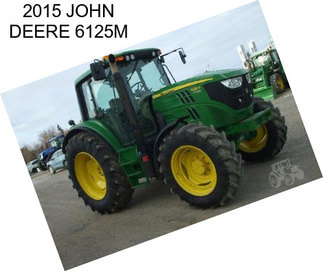 2015 JOHN DEERE 6125M