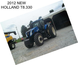 2012 NEW HOLLAND T8.330