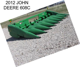 2012 JOHN DEERE 608C