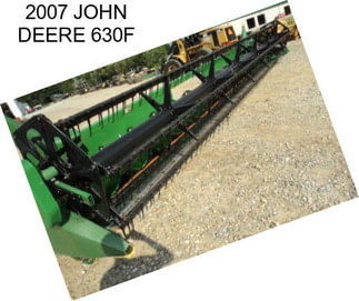 2007 JOHN DEERE 630F