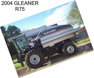 2004 GLEANER R75