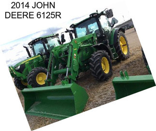 2014 JOHN DEERE 6125R