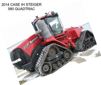 2014 CASE IH STEIGER 580 QUADTRAC