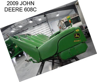 2009 JOHN DEERE 608C