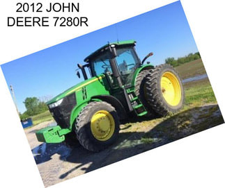 2012 JOHN DEERE 7280R