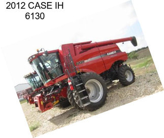 2012 CASE IH 6130