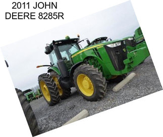 2011 JOHN DEERE 8285R