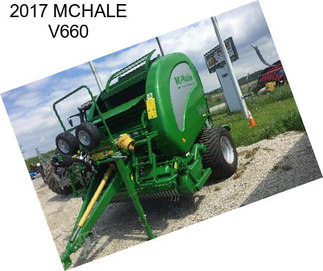 2017 MCHALE V660