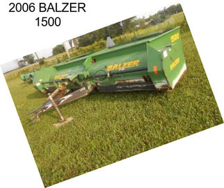 2006 BALZER 1500