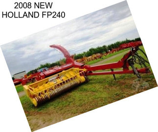 2008 NEW HOLLAND FP240