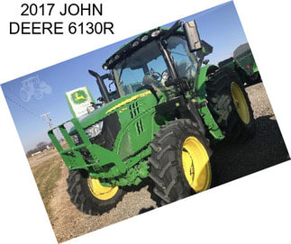 2017 JOHN DEERE 6130R