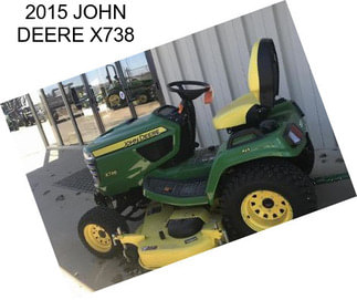 2015 JOHN DEERE X738